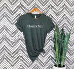 Load image into Gallery viewer, Thankful Tee
