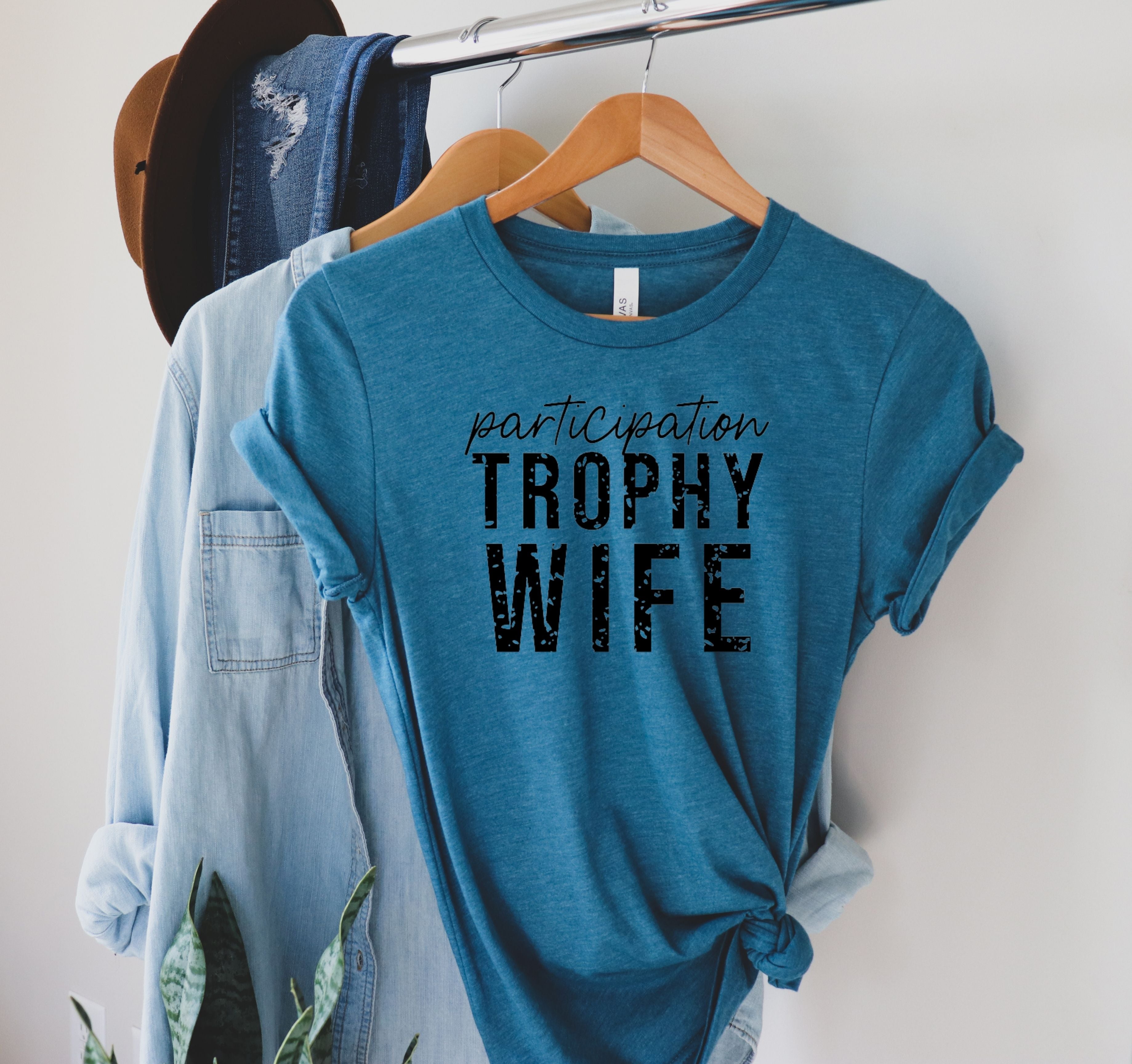 Participation Trophy Wife Tee