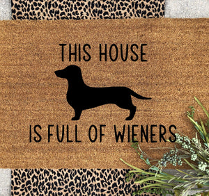 This House Is Full Of Wieners Doormat